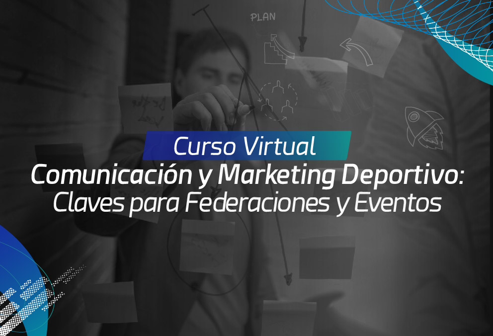 Comunicación y Marketing Deportivo: Claves para Federaciones y Eventos